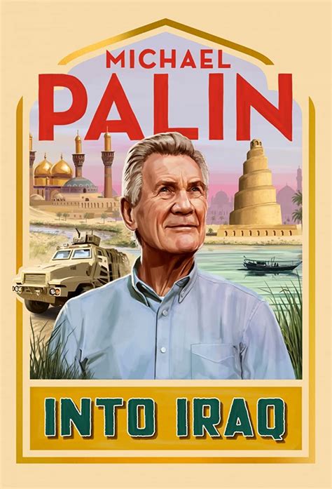 michael palin into iraq episode 1